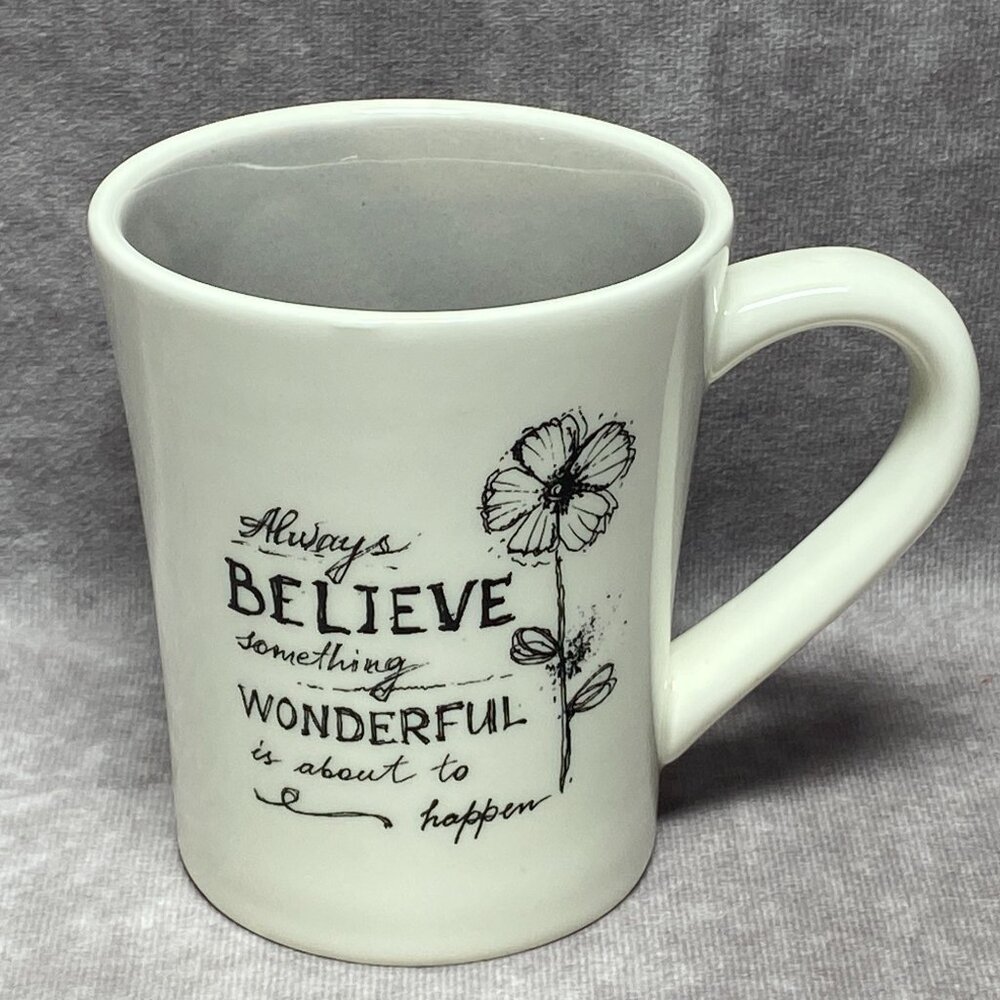 Inspirational White Ceramic Mug by Ganz Always Believe Quote Flower Design 14oz